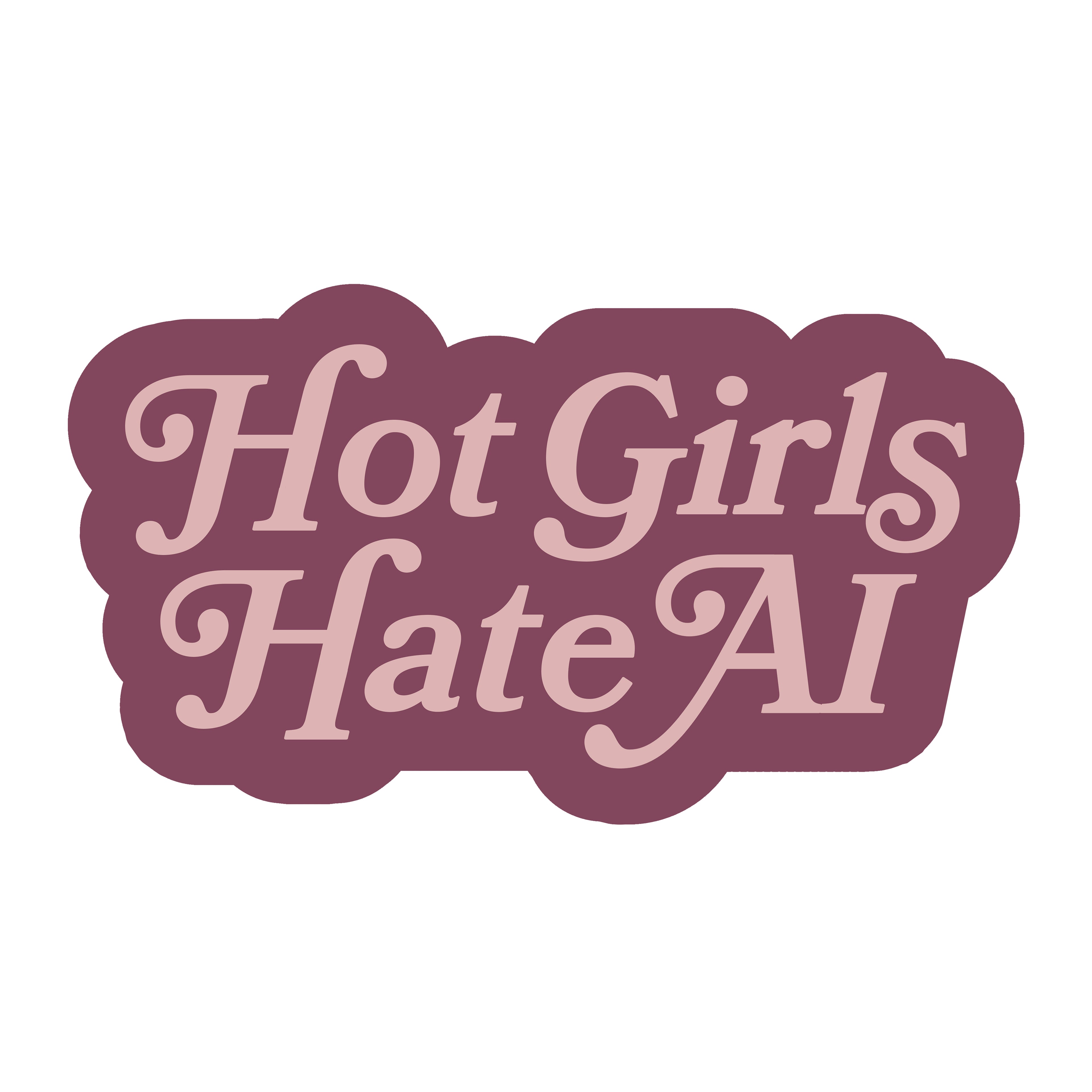 Hot Girls Hate AI 3" Vinyl Sticker
