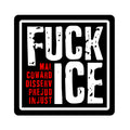 F*CK ICE 3" Vinyl Sticker