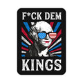 F*ck Dem Kings 3" Vinyl Sticker