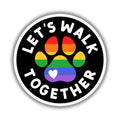 Let's Walk Together 3" Vinyl Sticker