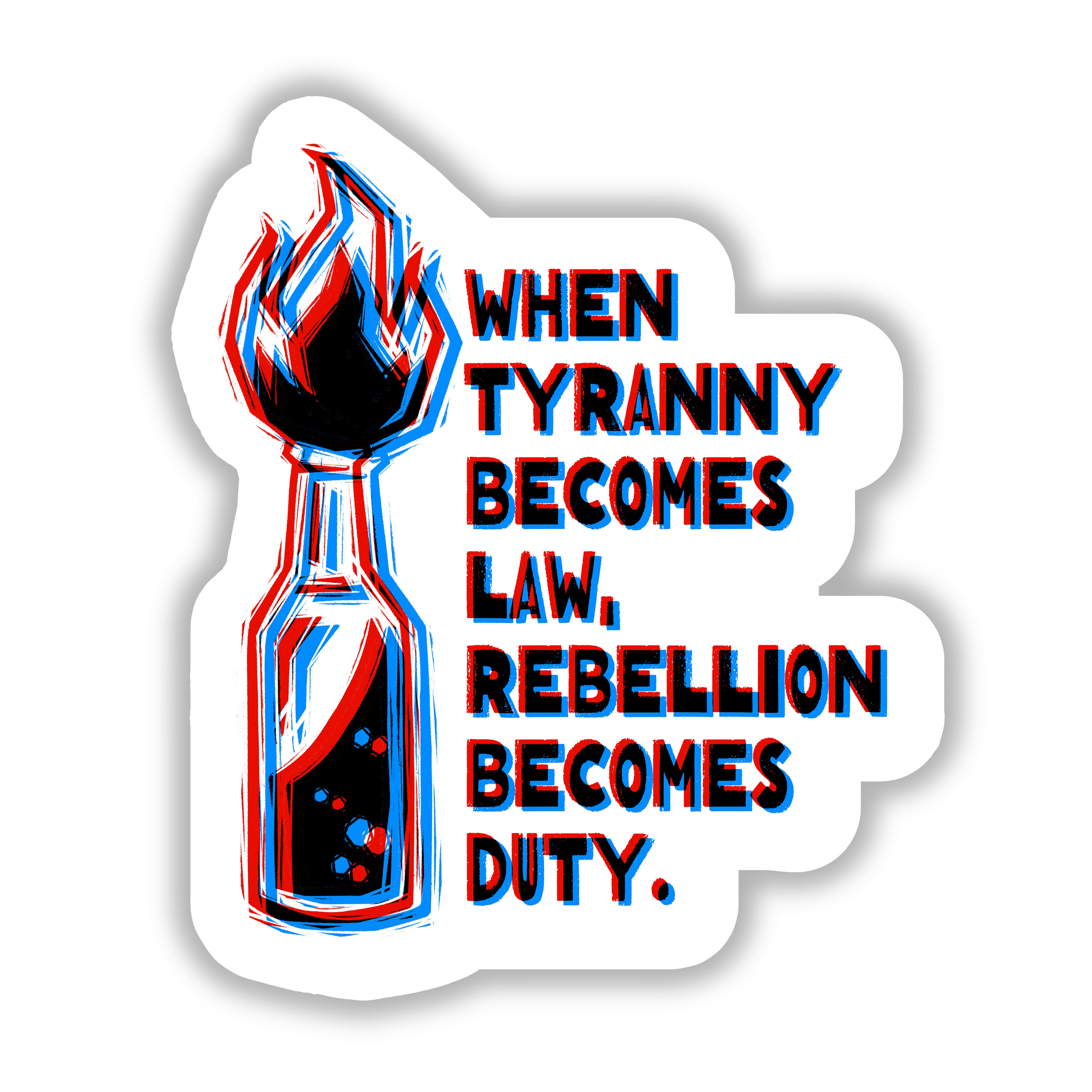 Rebellion is Duty 3" Vinyl Sticker
