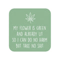 Weed Affirmation 3" Vinyl Sticker