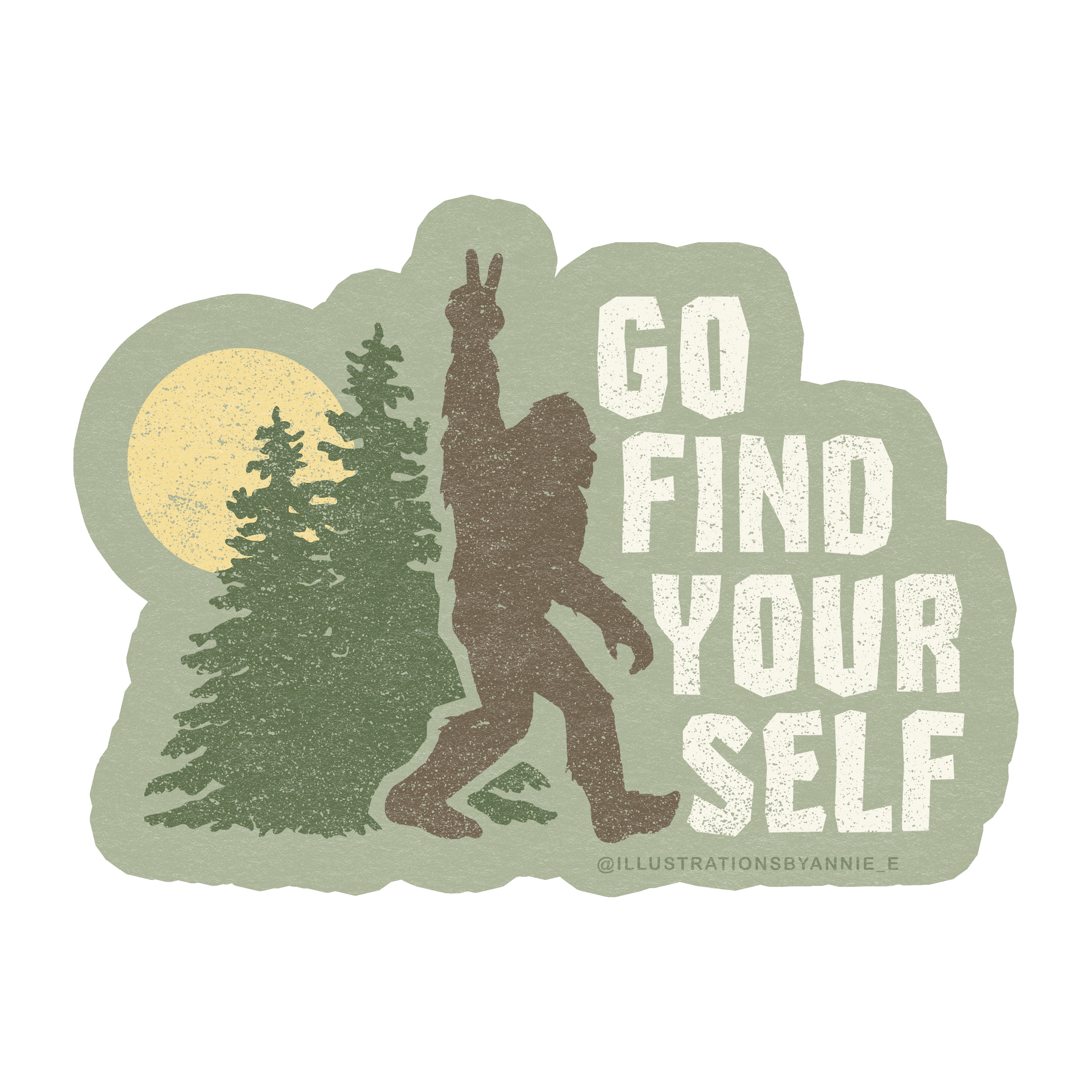 Go Find Yourself Bigfoot 4" Sticker