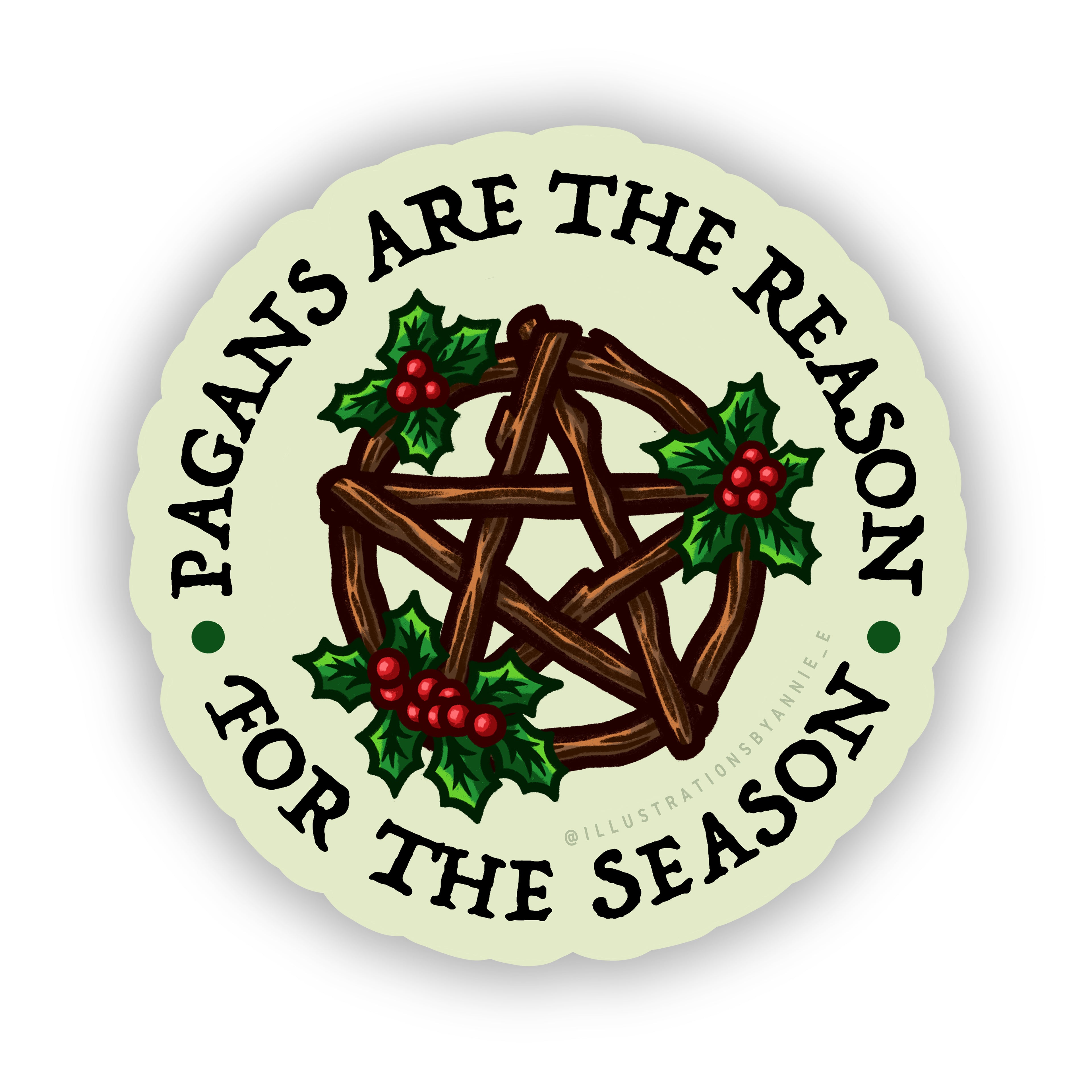 Pagans Are the Reason for the Season 3" Sticker
