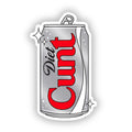 Diet C*nt 3" Sticker