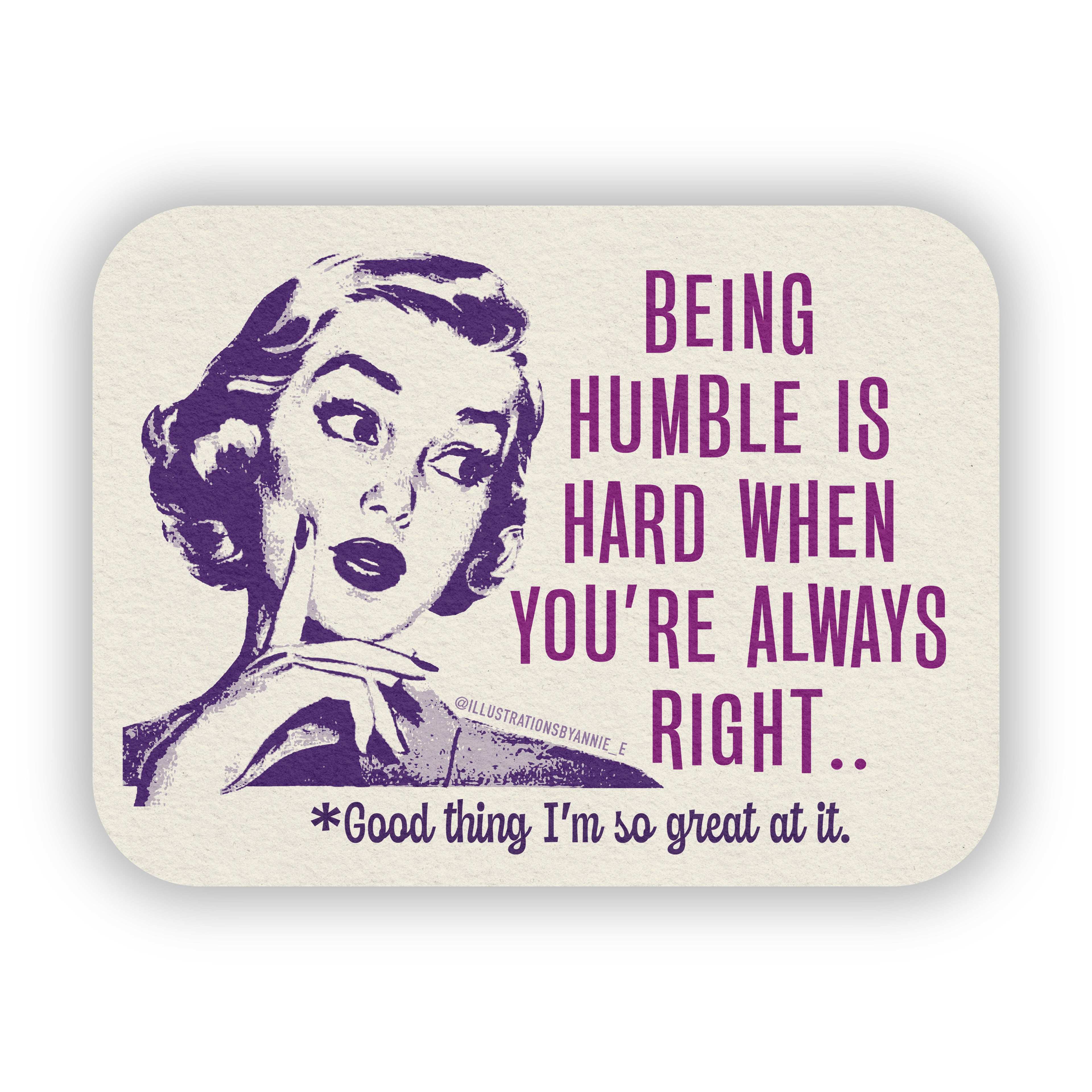 It's Hard Being Humble Retro Wife 3" Sticker
