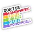 Don't Be TRASH Rainbow Acronym 4" Sticker