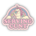 Serving C*nt Rainbow Unicorn 3" Sticker