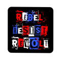 Rebel Resist Revolt 3" Vinyl Sticker