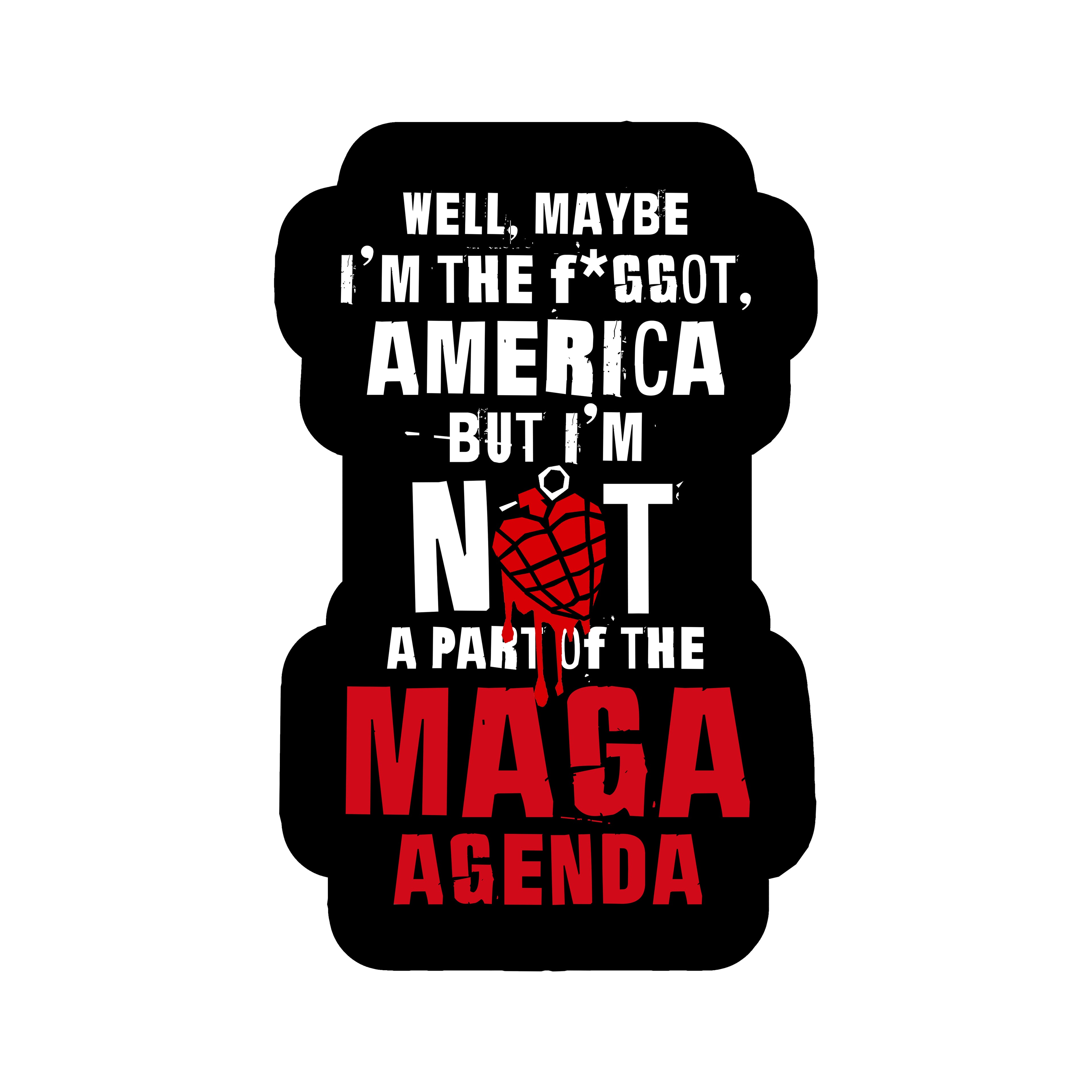 Not Part of the MAGA Agenda 3" Vinyl Sticker