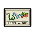 Rebel Or Die 3" Vinyl Sticker