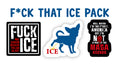 F*ck That ICE Pack 3" Vinyl Sticker Pack